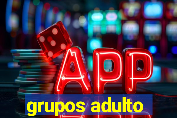 grupos adulto